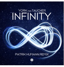 York presents Taucher - Infinity (Patrik Humann Remix)