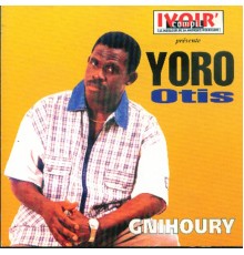 Yoro otis - Gnihoury