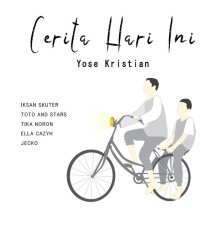 Yose Kristian - Cerita Hari Ini