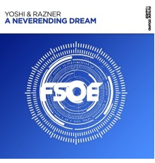 Yoshi & Razner - A Neverending Dream