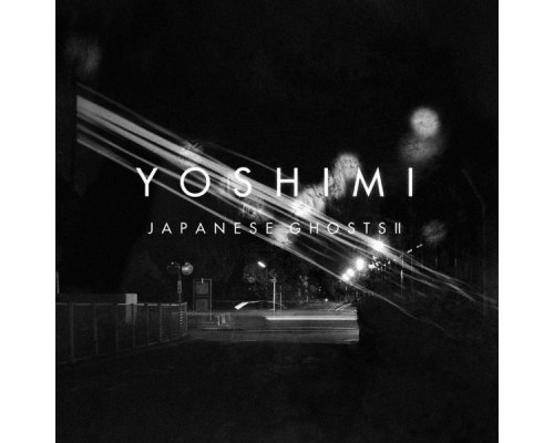 Yoshimi - Japanese Ghosts II