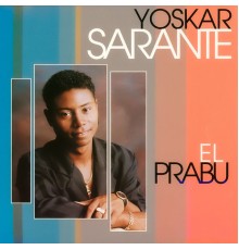 Yoskar Sarante - El Prabu