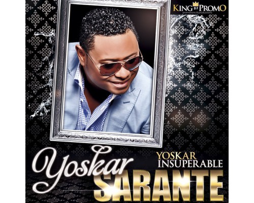 Yoskar Sarante - Yoskar Insuperable