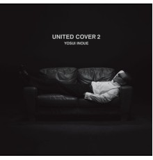 Yosui Inoue - United Cover 2