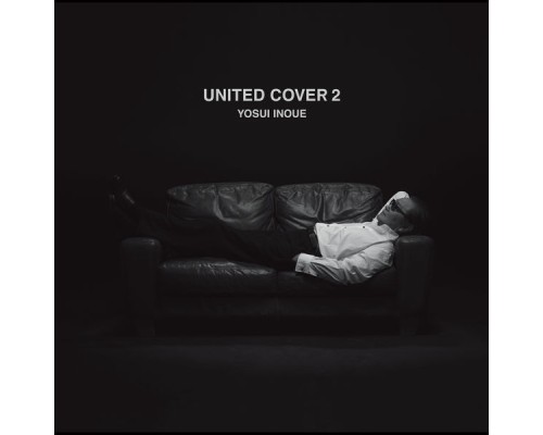 Yosui Inoue - United Cover 2