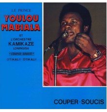 Youlou Mabiala & L'Orchestre Kamikaze Loningisa - Couper-Soucis