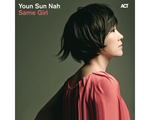 Youn Sun Nah - Same Girl