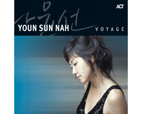 Youn Sun Nah - Voyage Youn Sun Nah - Voyage