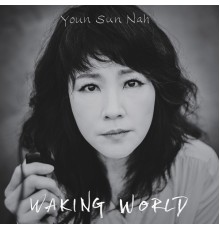 Youn Sun Nah - Waking World
