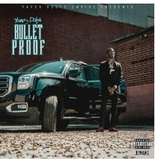 Young Dolph - Bulletproof