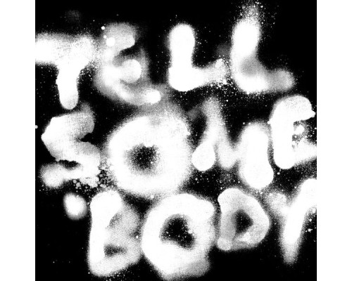 Young Fathers - Tell Somebody