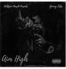 Young Feta - Aim High - EP