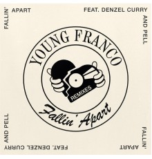 Young Franco - Fallin' Apart (Remixes)