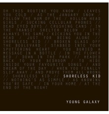 Young Galaxy - Shoreless Kid