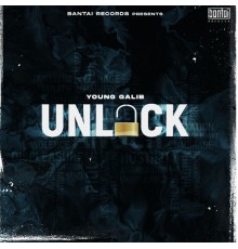 Young Galib - Unlock