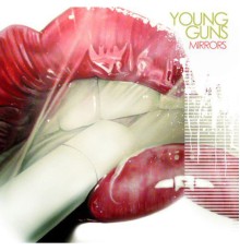 Young Guns - Mirrors EP