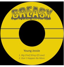 Young Jessie - Big Chief (King of Love)