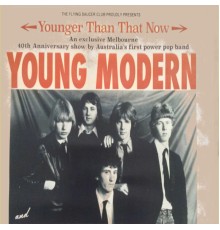Young Modern - Younger Than That Now (Live)
