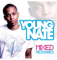 Young Nate - Mixed Messages
