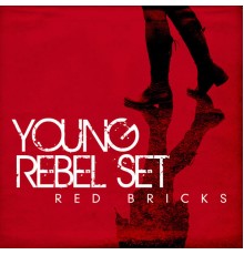 Young Rebel Set - Red Bricks