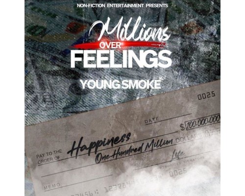 Young Smoke - Millions Over Feelings