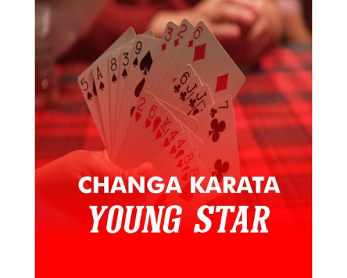 Young Star - Changa Karata