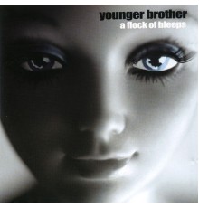Younger Brother - A Flock of Bleeps