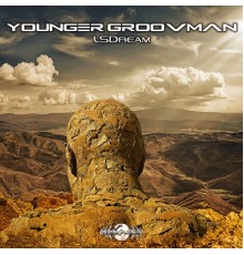 Younger Groovman - LSDream