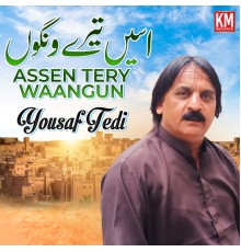 Yousaf Tedi - Assen Tery Waangun