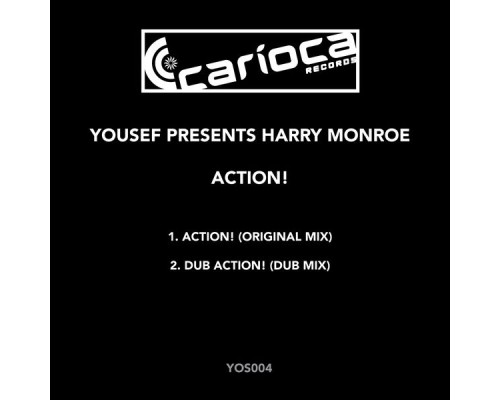 Yousef presents Harry Monroe - Action!