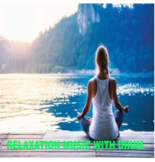 Yousita - Relaxation Music With Drum