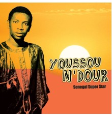 Youssou N'Dour - Senegal Super Star