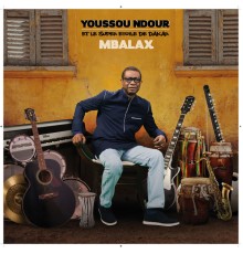 Youssou N'Dour - MBALAX