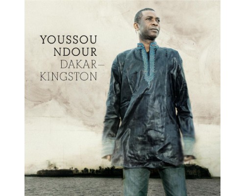 Youssou N'Dour - Dakar - Kingston