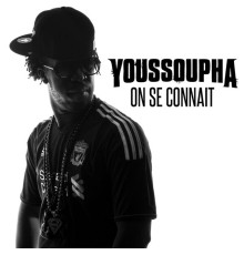 Youssoupha - On se connaît