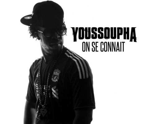 Youssoupha - On se connaît