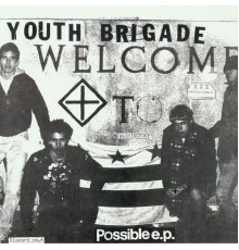 Youth Brigade - Possible EP