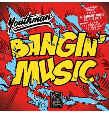 Youthman - Bangin' Music EP