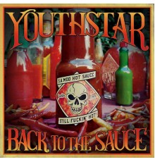 Youthstar - Back to the Sauce