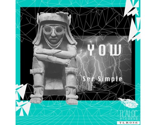 Yow - Ser Simple (Original Mix)