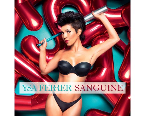 Ysa Ferrer - Sanguine