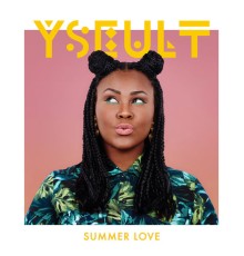 Yseult - Summer Love