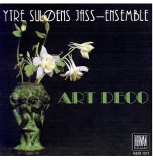 Ytre Suløens Jass-Ensemble - Art Deco