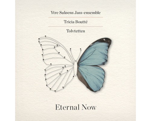 Ytre Suløens Jass-Ensemble - Eternal Now