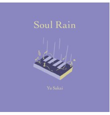 Yu Sakai - Soul Rain