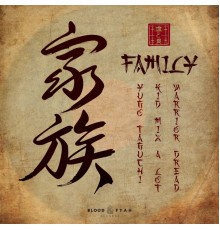 Yugo Taguchi, Warrior Dread & Kid Mix-A-Lot - Family