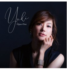 Yuki - Opus One