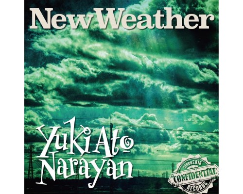 Yuki Ato Narayan - New Weather