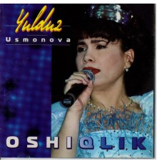 Yulduz Usmonova - Oshiqlik