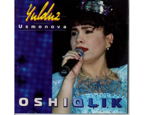 Yulduz Usmonova - Oshiqlik